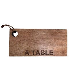 Dřevěné prkénko A Table