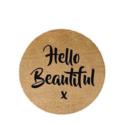 Kulatá rohožka Artsy Doormats Hello Beautiful, ⌀ 70 cm